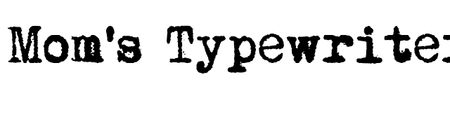 Mom's Typewriter font preview