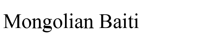 Mongolian Baiti font preview