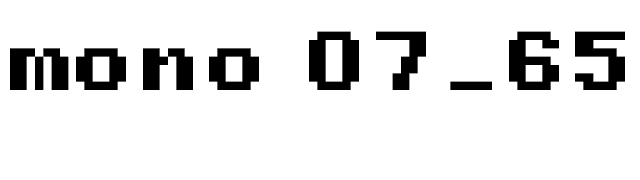 mono 07_65 font preview