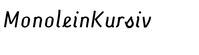 MonoleinKursiv font preview