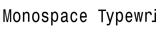 Monospace Typewriter font preview