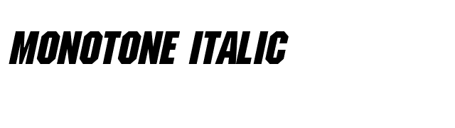 Monotone Italic font preview