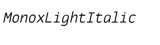 MonoxLightItalic font preview