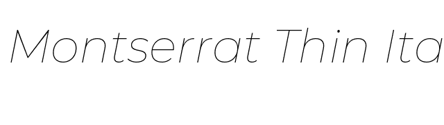 Montserrat Thin Italic font preview