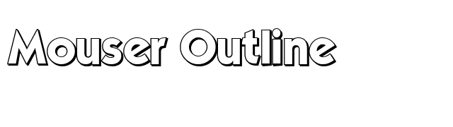 Mouser Outline font preview