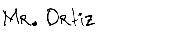 Mr. Ortiz font preview