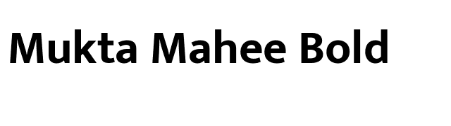 Mukta Mahee Bold font preview