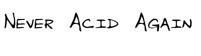 Never Acid Again font preview