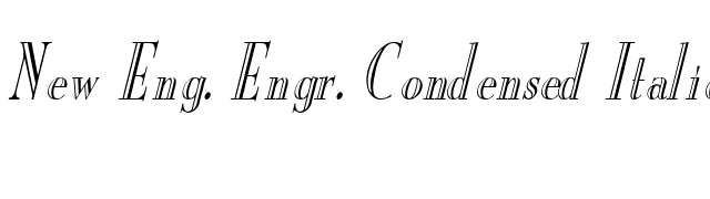 New Eng. Engr. Condensed Italic font preview