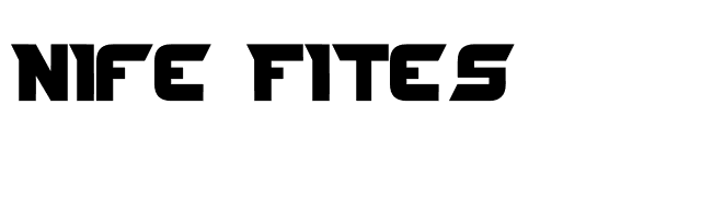 Nife Fites font preview