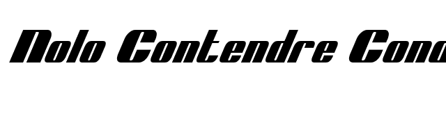 Nolo Contendre Condensed Italic font preview