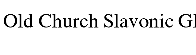 Old Church Slavonic Gla font preview