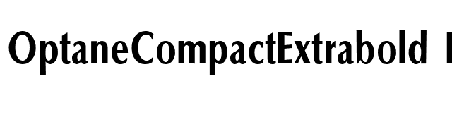 OptaneCompactExtrabold Regular font preview