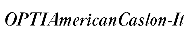 OPTIAmericanCaslon-ItSwash font preview