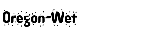 Oregon-Wet font preview