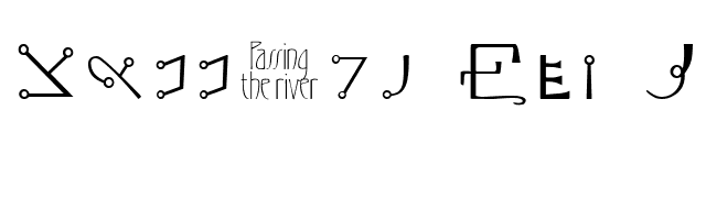 Passing The River font preview