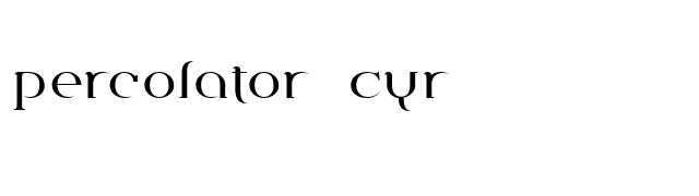 Percolator Cyr font preview