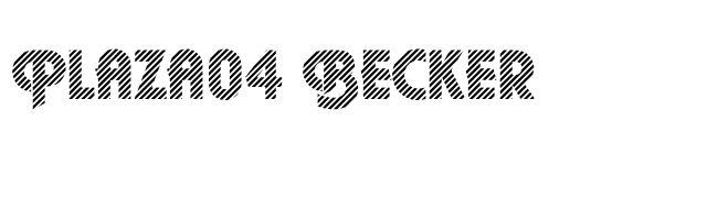 Plaza04 Becker font preview