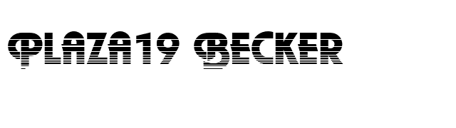 Plaza19 Becker font preview