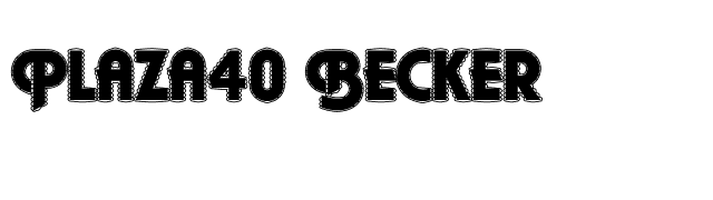 Plaza40 Becker font preview