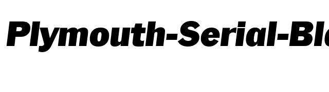 Plymouth-Serial-Black-RegularItalic font preview