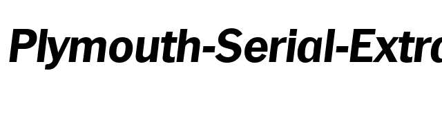 Plymouth-Serial-ExtraBold-RegularItalic font preview