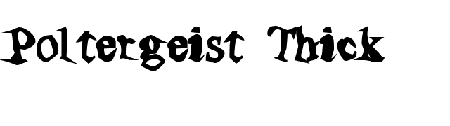 Poltergeist Thick font preview