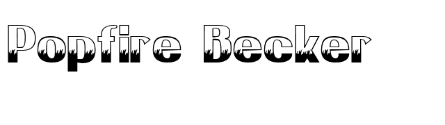 Popfire Becker font preview