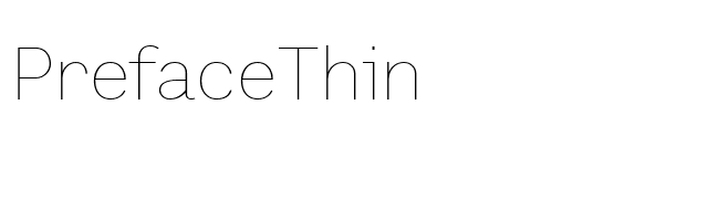 PrefaceThin font preview