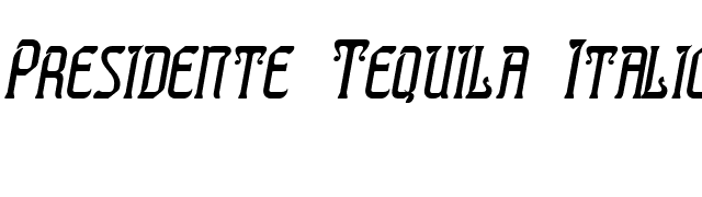 Presidente Tequila Italic font preview