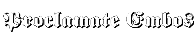 Proclamate Embossed Heavy font preview