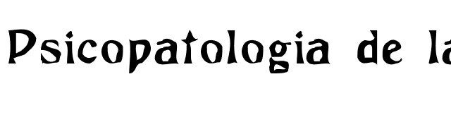 Psicopatologia de la Vida Cotidiana font preview