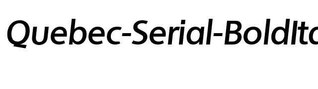 Quebec-Serial-BoldItalic font preview