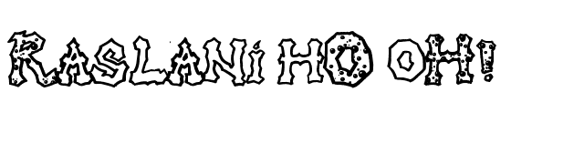 Raslani hO oH! font preview