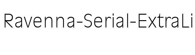 Ravenna-Serial-ExtraLight-Regular font preview