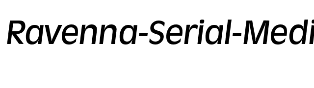 Ravenna-Serial-Medium-RegularItalic font preview