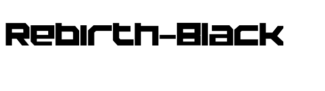 Rebirth-Black font preview