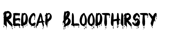 Redcap Bloodthirsty font preview