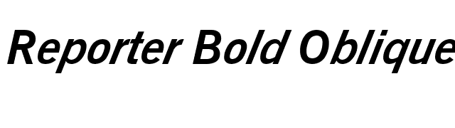 Reporter Bold Oblique font preview