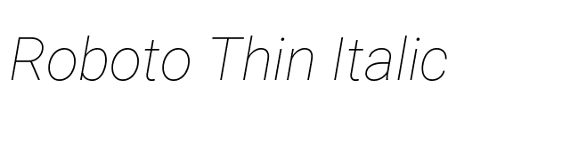 Roboto Thin Italic font preview