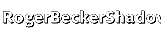 RogerBeckerShadow-Bold font preview