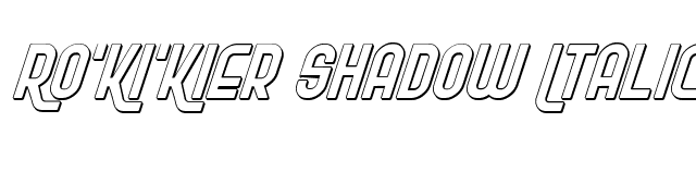 Ro'Ki'Kier Shadow Italic font preview