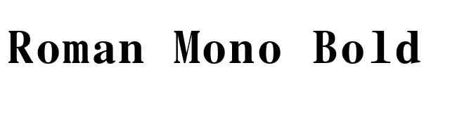 Roman Mono Bold font preview