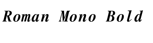 Roman Mono Bold Italic font preview