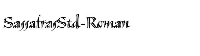 SassafrasStd-Roman font preview