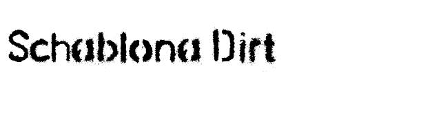 Schablona Dirt font preview