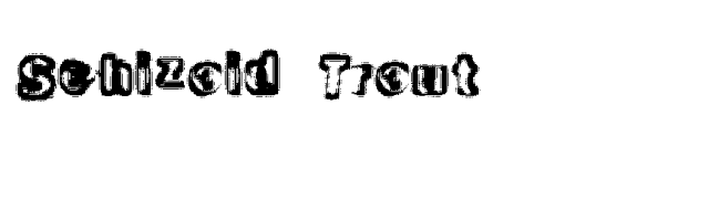 Schizoid Trout font preview