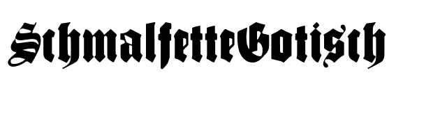 SchmalfetteGotisch font preview