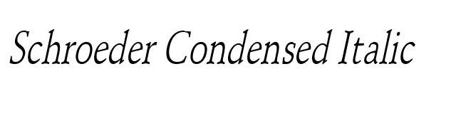 Schroeder Condensed Italic font preview