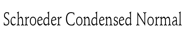 Schroeder Condensed Normal font preview